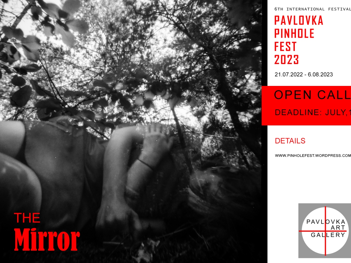 Pavlovka Pinhole Fest’2023: The Mirror